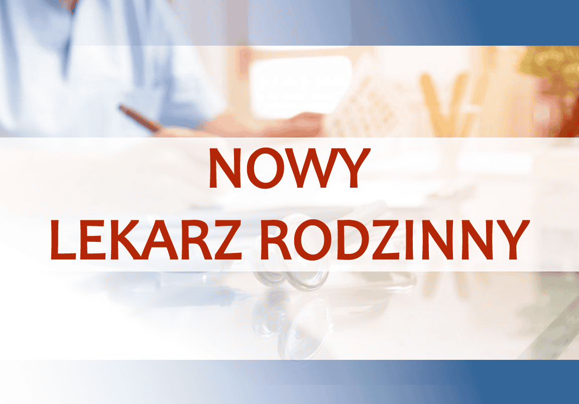 Nowy lekarz rodzinny